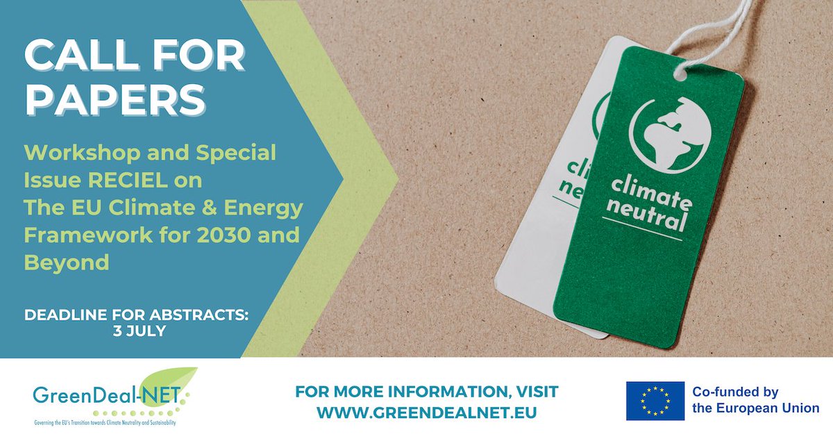 📣 #Callforpapers! Join our hybrid workshop on the EU's Climate & Energy Framework for 2030 & Beyond. Submit abstracts on EU's climate targets & #Fitfor55 package in law & related disciplines

📝 Abstract deadline: 3 July
🗓️ Hybrid on 7-8 Dec
All info 👉 greendealnet.eu/workshop-speci…