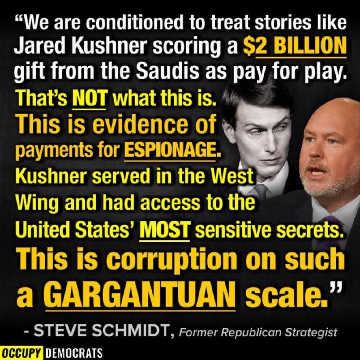 Raskin has right, MAGA Republicans would rather run around and chase baseless conspiracy theories about the Bidens than investigate how Jared Kushner got $2 billion from the Saudis.

By the way Trump was taking money from foreign governments through his businesses while he was…