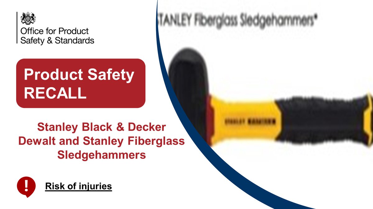 OfficeforSandS's tweet photo. Product recall for Stanley Black &amp; Decker Dewalt and Stanley Fiberglass Sledgehammers presenting a risk of injuries.

https://t.co/wjCExUOmzF

#productrecall #ukrecallsandalerts https://t.co/oPDVMtssLj