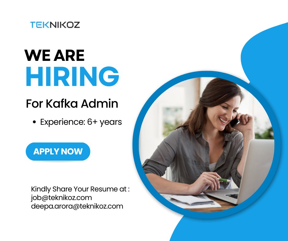 Teknikoz1's tweet image. “WE ARE HIRING” For Kafka Admin Experience: 6+ years
For more visit: linkedin.com/feed/update/ur…
Email your CV -
job@teknikoz.com
deepa.arora@teknikoz.com
#TEKNIKOZ #KafkaAdmin