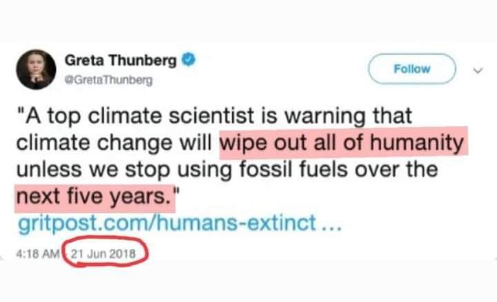 We’re still alive despite continued use of oil and gas?! But I trusted everything this teenager has ever told me! I’ve been robbed!