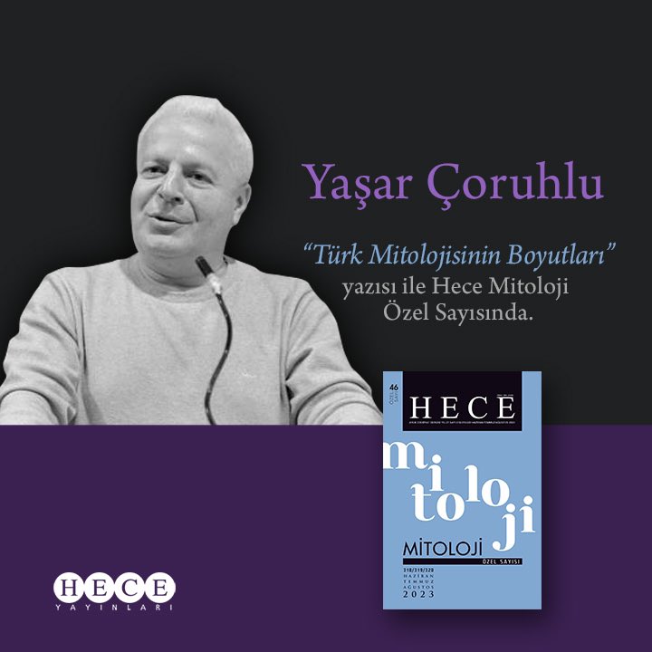 🖋 Prof. Dr. Yaşar Çoruhlu
♦️ “Türk Mitolojisinin Boyutları” adlı yazısıyla Hece Mitoloji’de.