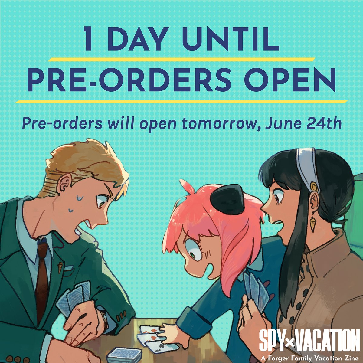 spyxvacation's tweet photo. ♥️  PRE-ORDERS OPEN TOMORROW ♣️

All aboard for the Forger family's upcoming adventure! Pre-orders for SPY X VACATION open TOMORROW, June 24th! https://t.co/VmU8Sm1RWo