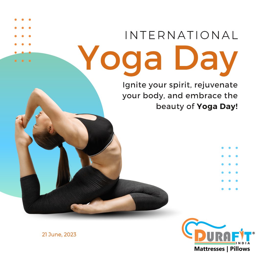 Ignite your spirit, rejuvenate your body, and embrace the beauty of Yoga Day!
.
 #durafitindia #durafitmattress #sleep #sleepingproduct #mattress #homedecorindia #mattresses #sleepbetter #boostimmunity #sleeptime #yogaday #internationalyogaday