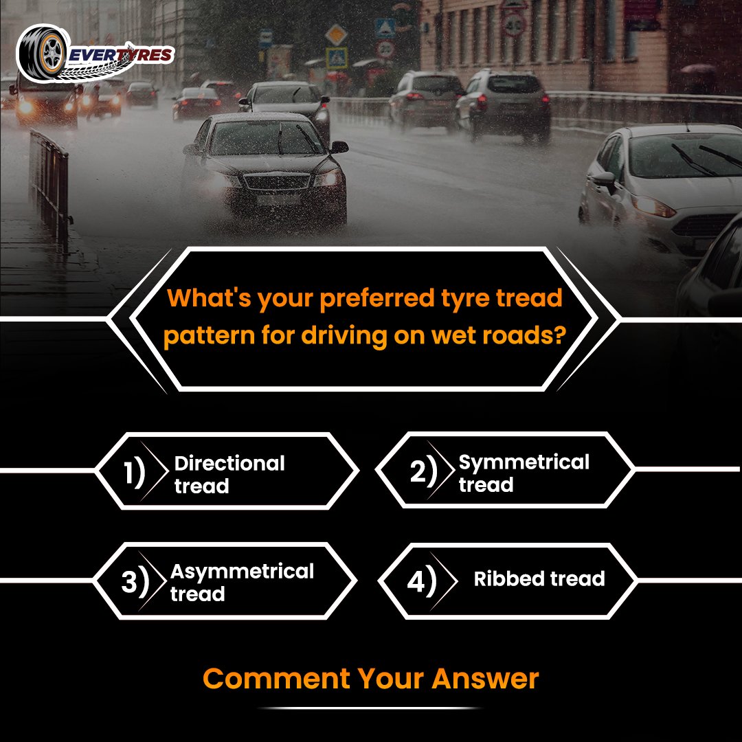 evertyres's tweet image. Attention all car enthusiasts! We need your expertise on the best tread pattern for wet roads. Which one reigns supreme?

📣 Ready, set, VOTE! Share your tyre tread pattern preferences for wet roads and join the conversation.

#wetroads #treadpattern #polltime #aussie #evertyres