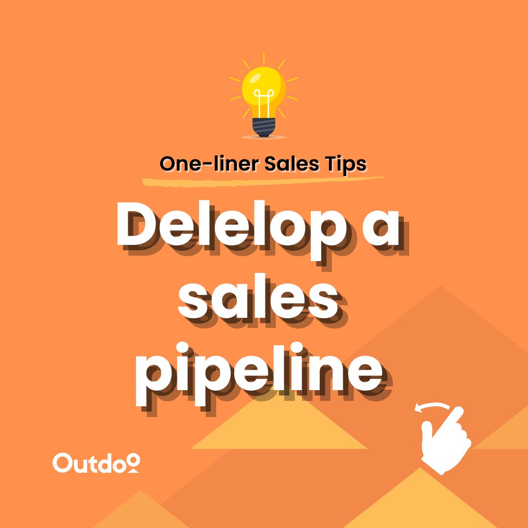 outdoosales's tweet photo. Develop a sales pipeline!  #Sales #SalesTips #SalesAdvice #hustle #SalesCoaching #SalesTraining #OutDoo https://t.co/plBcQRIUEo