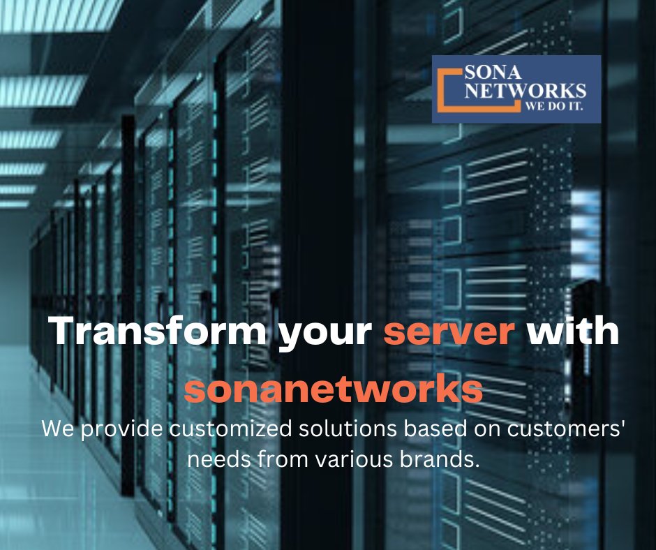 We provide customized solutions based on customers' needs from various brands.@SonaNetworks Pvt. Ltd.

#Server #serverrack #infrastructure #networking #security #solutions #services #FacebookPage #facebookmarketing #Dell #hawlettpacked #Cisco #VMware