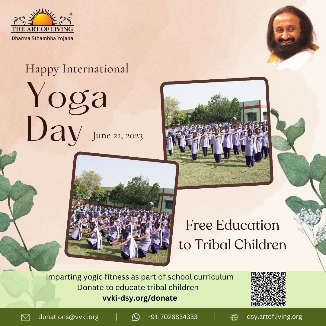 On this #InternationalYogaDay2023, let us encourage children to practice Yoga & Meditation as sincere practitioners. 
The Art of Living Tribal Schools focuses on the holistic development of the students. 
Donate to educate children 
vvki-dsy.org/donate
#ArtofLivingFreeSchools