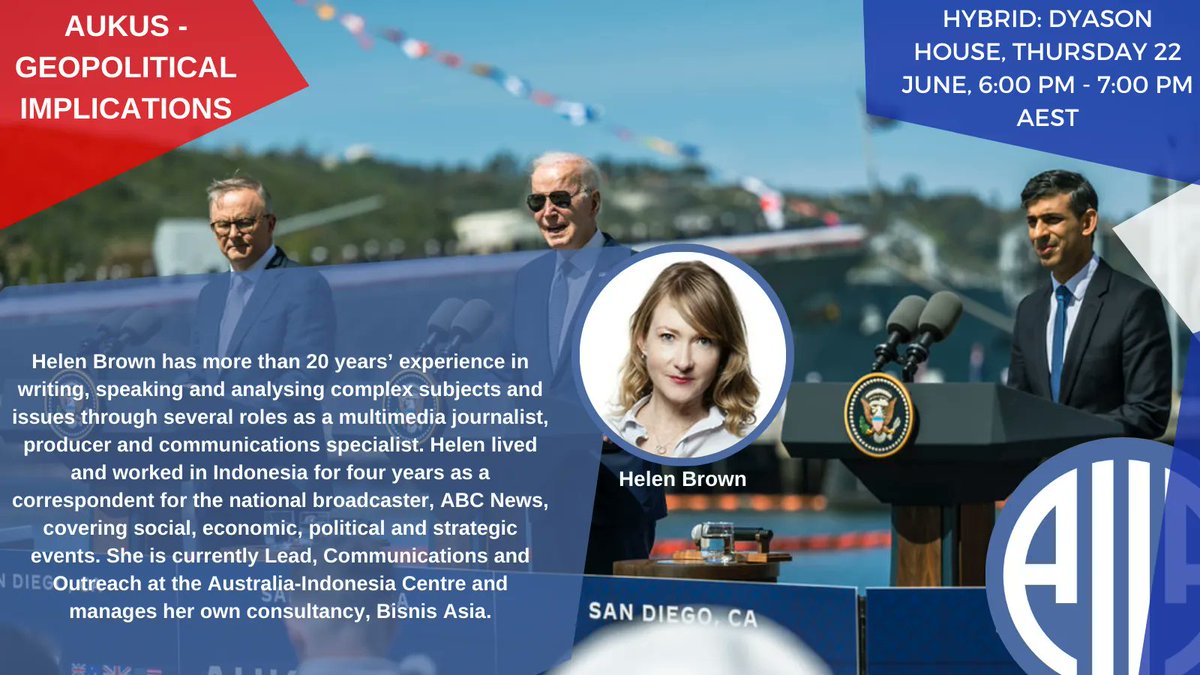 🚨SPEAKER PROFILE🚨

AIIA VIC invites you to join our expert panellists to discuss the geopolitical implications of AUKUS @graham_euan @RUSI_org @mariarostrublee @hbrown10 

⏰: THU, JUN 22, 6PM - 7PM AEST
🏢: Dyason House + Online 
👉: Register: buff.ly/46bMj7x