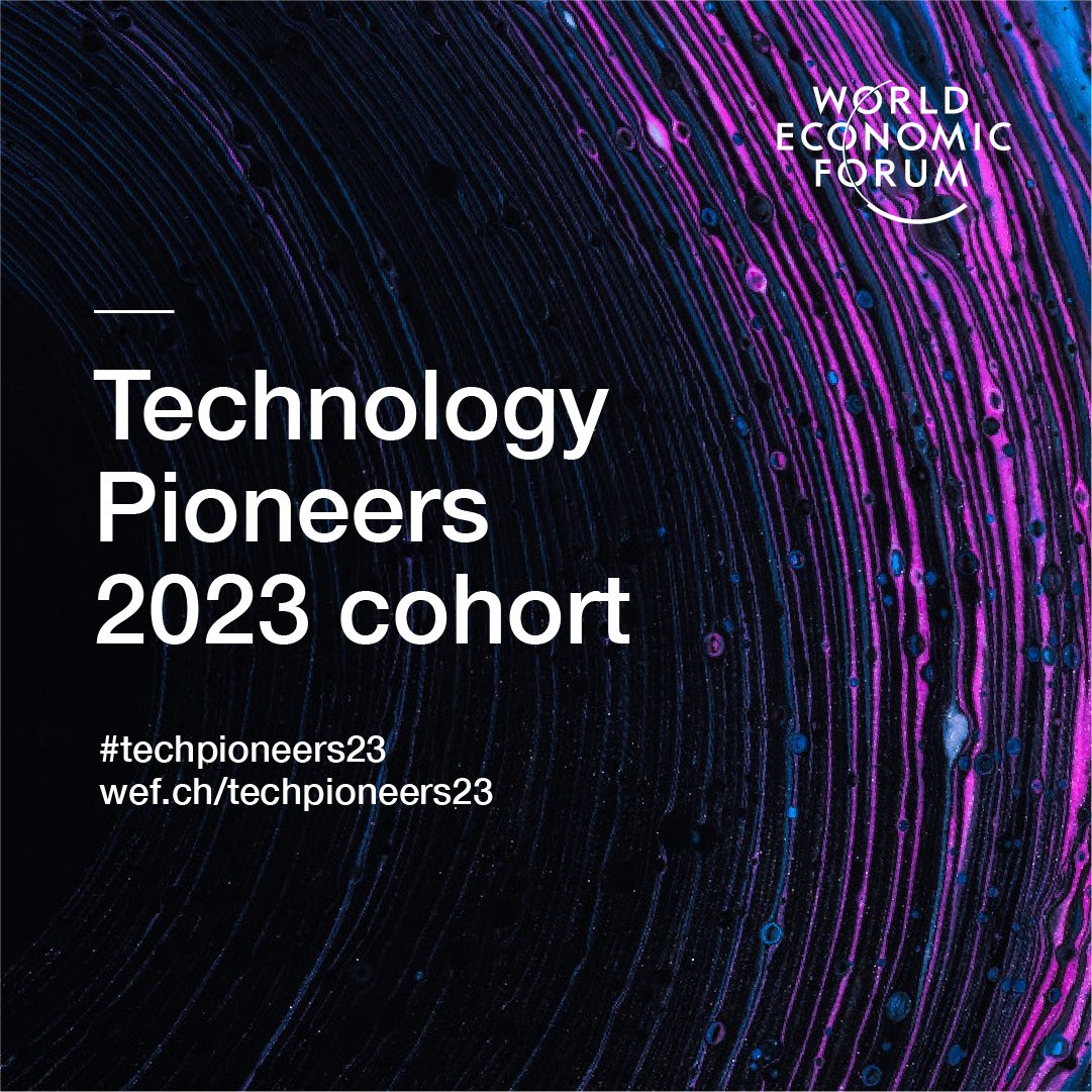 wef's tweet photo. .@wef is pleased to announce the latest cohort of Technology Pioneers. Learn how these early-stage companies are transforming the future with groundbreaking technologies and innovations. #techpioneers23

https://t.co/NrAboLWq5u https://t.co/AhFvHfuAXI
