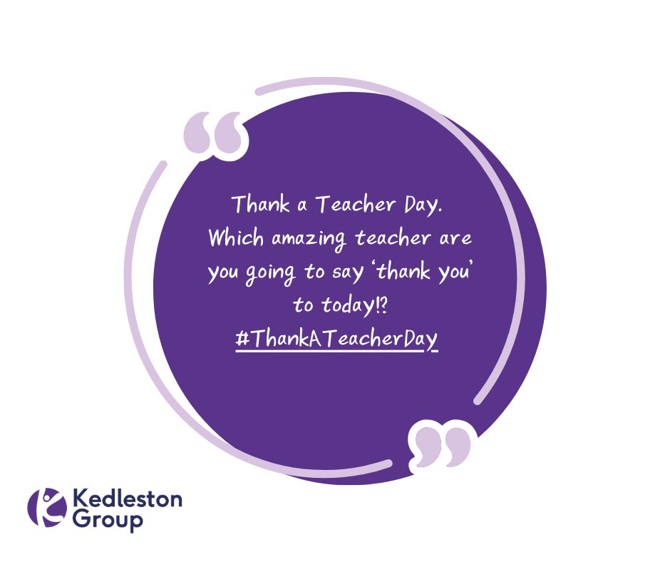 Kedleston Group On Twitter National Thank A Teacher Day Today Is A kedleston-group-on-twitter-national-thank-a-teacher-day-today-is-a