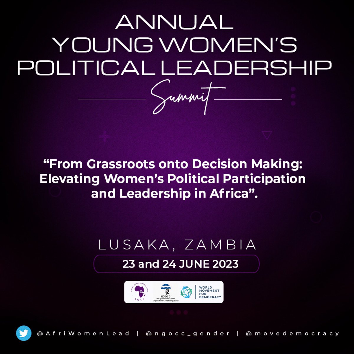 Unlock the Power of Women's Leadership in Africa! Join us in the vibrant city of Lusaka, Zambia, for the highly anticipated 2023 Annual Young Women’s Political Leadership Summit. Let's shatter the barriers of weak democracy and gender inequality that plague our continent.