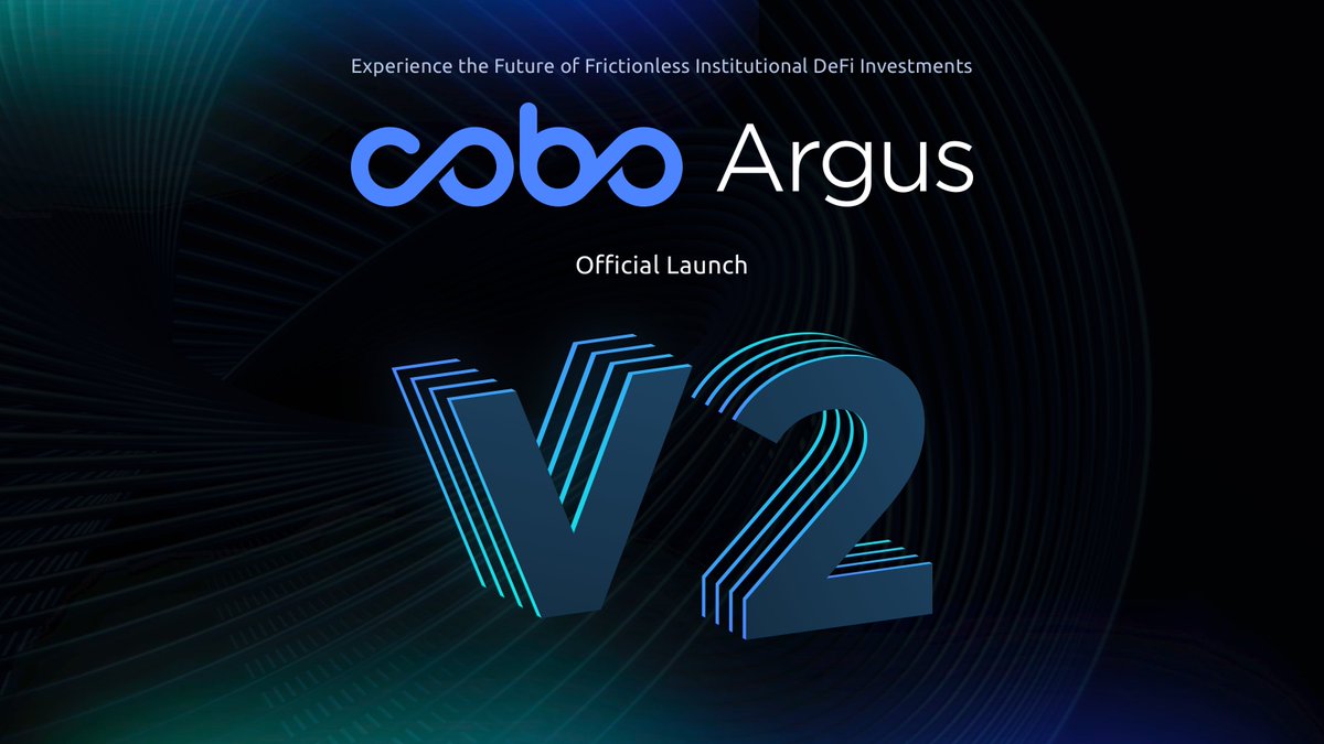 Introducing Cobo Argus V2! 🚀

Argus V2 is meticulously designed for DeFi teams to bring enhanced efficiency and security with customisable access controls, risk management tools and DeFi bots.

Unleash your DeFi potential today 👇
cobo.com/web3/argus

#DeFi #cryptocustody