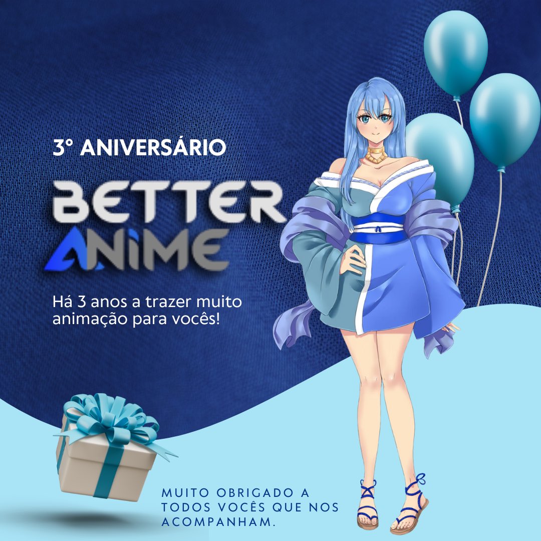 BetterAnime - Às 17:45 no Brasil, vocês estão preparados?