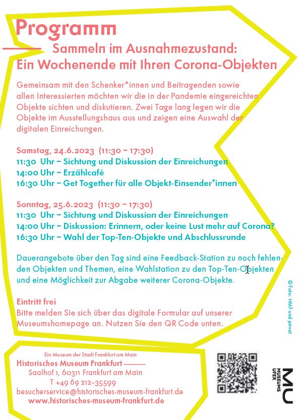 Lockdown, Pandemie, #Corona - alle erinnern sich noch gut an den Pandemie-Alltag. Wir laden am 24.+25. Juni dazu ein, gemeinsam auf die gesammelten Objekte zu schauen. Infos und Anmeldungen hier:
historisches-museum-frankfurt.de/de/node/71197