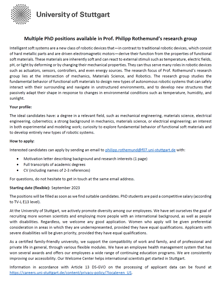 I am looking for PhD students for my new research group Soft Robotics for Autonomous Systems at the University of Stuttgart <a href="/Uni_Stuttgart/">Uni Stuttgart</a>. The positions are fully funded. Interested applicants can find more information here: drive.google.com/file/d/1k1O0Qs…