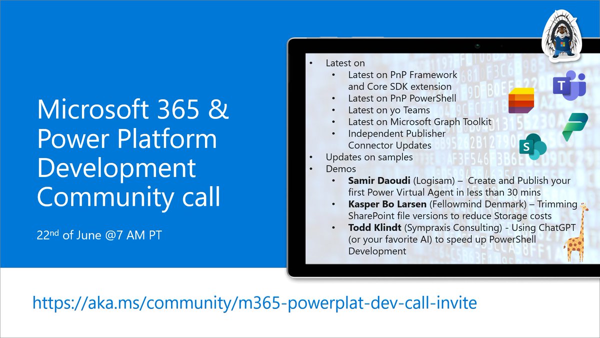 📅 Agenda for the #Microsoft365dev & #PowerPlatform call 22nd of June

- The latest updates
- Demos on #PowerVirtualAgents, #SharePoint, #OpenAI and #PowerShell
- Presented by Samir Daoudi, @kasperbolarsen, @toddklindt

...and more! 🚀

👋 Join the call → msft.it/6017godVT