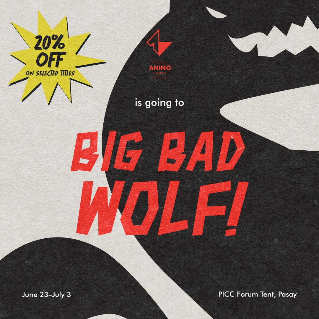 AninoComics's tweet photo. Anino Comics is going to Big Bad Wolf! 🐺
Enjoy 20% OFF on selected titles this June 23–July 3 at the PICC Forum Tent in Pasay!
✨FREE ADMISSION from 10AM–1AM✨
#bigbadwolf2023 #bigbadwolfph #bbwph #pinoyreadsatbbwph https://t.co/nOYqrqkt4k