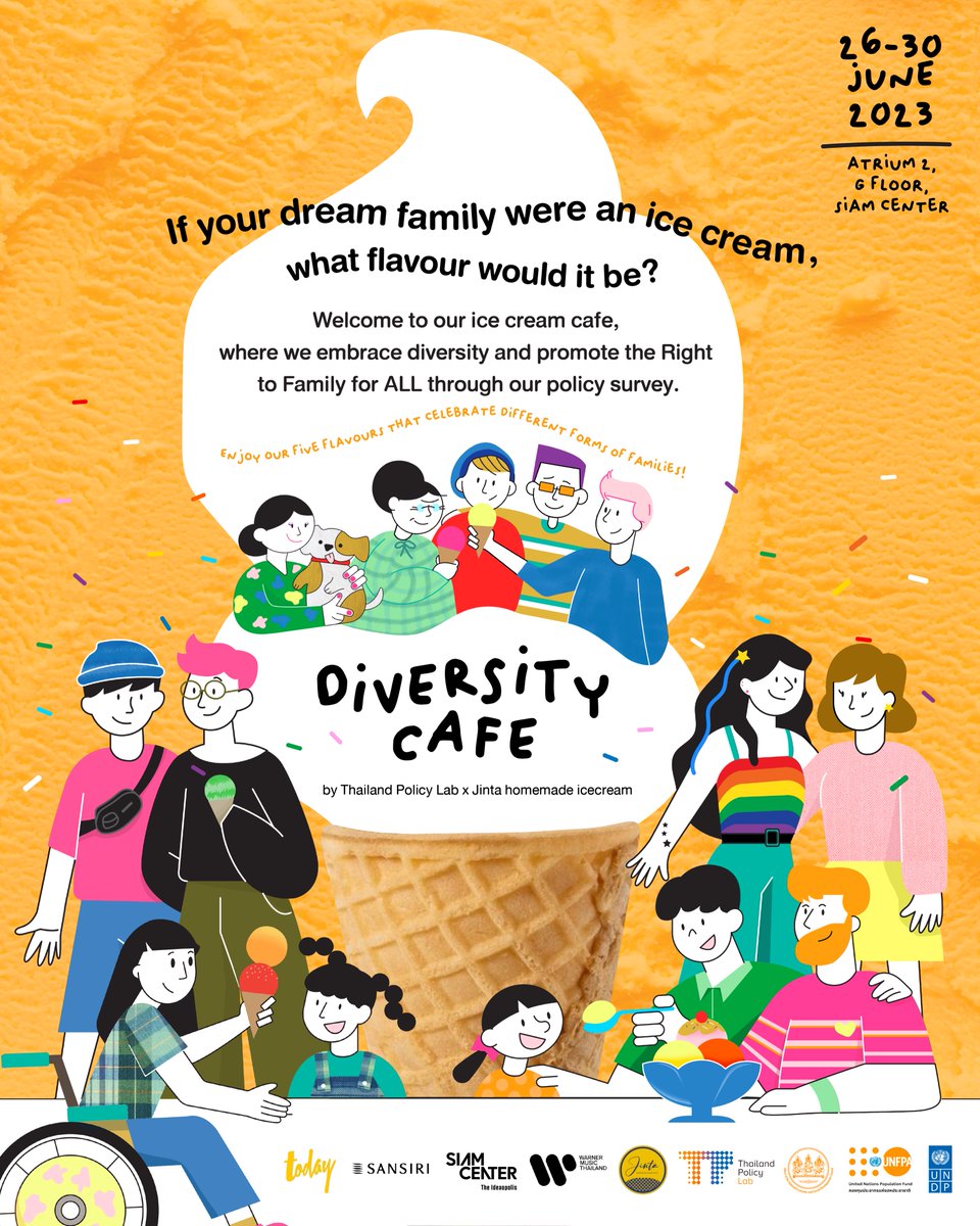 THPolicyLab's tweet photo. 🍦🏳‍🌈If your dream family were an ice-cream, what flavour would it be?

Find your answer and taste it at Diversity Cafe by Thailand Policy Lab where you can co-design #futureoffamily policies that promote the Right to Family for ALL.

📍Siam Center
📆 26-30 June 10am-10pm https://t.co/jplSih7Y9D