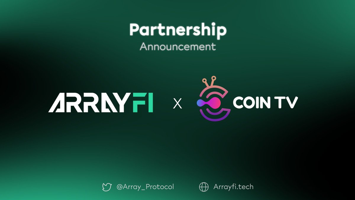 📢 Partnership Announcement  

📷It's #ArrayFi pleasure to announce partnership with
@CoinTVventures

🤟CoinTV - Ventures Captital, Community and Marketing agency 

🌈We will continue to foster innovation and growth together!#web3  #Arrayfi #Lizashopping #CoinTV