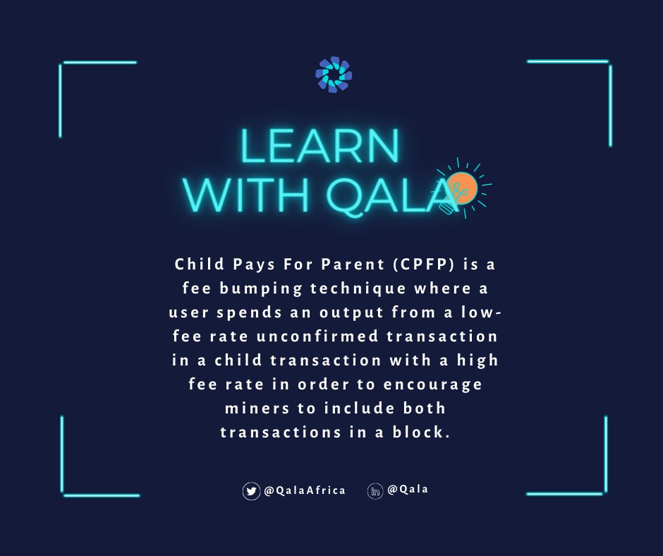 btrust_builders's tweet photo. This week's #LearnwithQala is a look into Child Pays For Parent (CPFP) transactions.
Bitcoin consensus rules require that the transaction which creates an output must appear earlier in the block chain than the transaction which spends that outputs, including having the parent... https://t.co/8Kvg7Cicpn