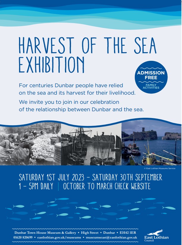 A new exhibition, Harvest of the Sea, opens on Saturday 1 July at Dunbar Town House Museum. Admission free. orlo.uk/y1HTK