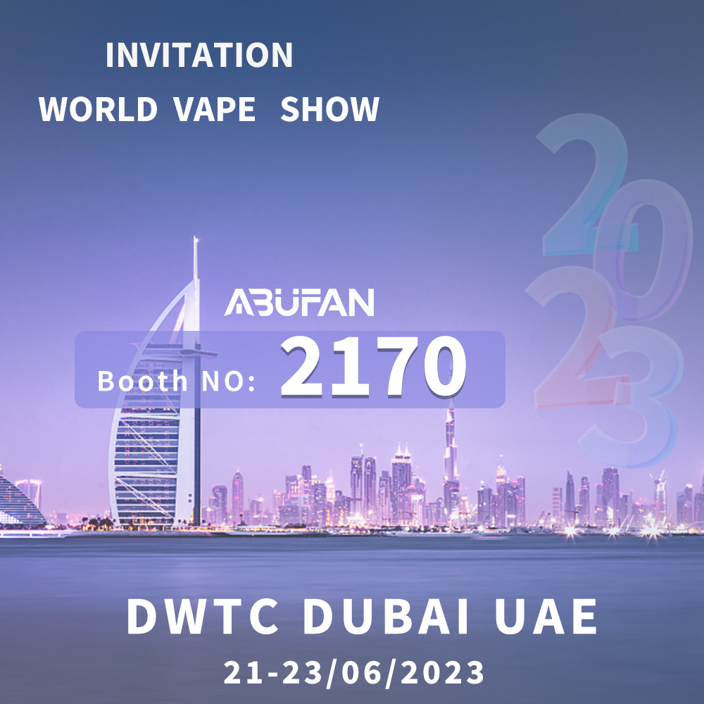 🎉 Announcement! 🌍🌬️

We are thrilled to announce that ABUFAN will be showcasing at the highly anticipated World Vape Show Dubai, starting today! 😍

📍 Dubai World Trade Centre
🔢 2170
⏰ 21-23 JUNE
#Abufan #vape #vapeon #vapefam #vapelife  #worldvapeshow #ODM #oem