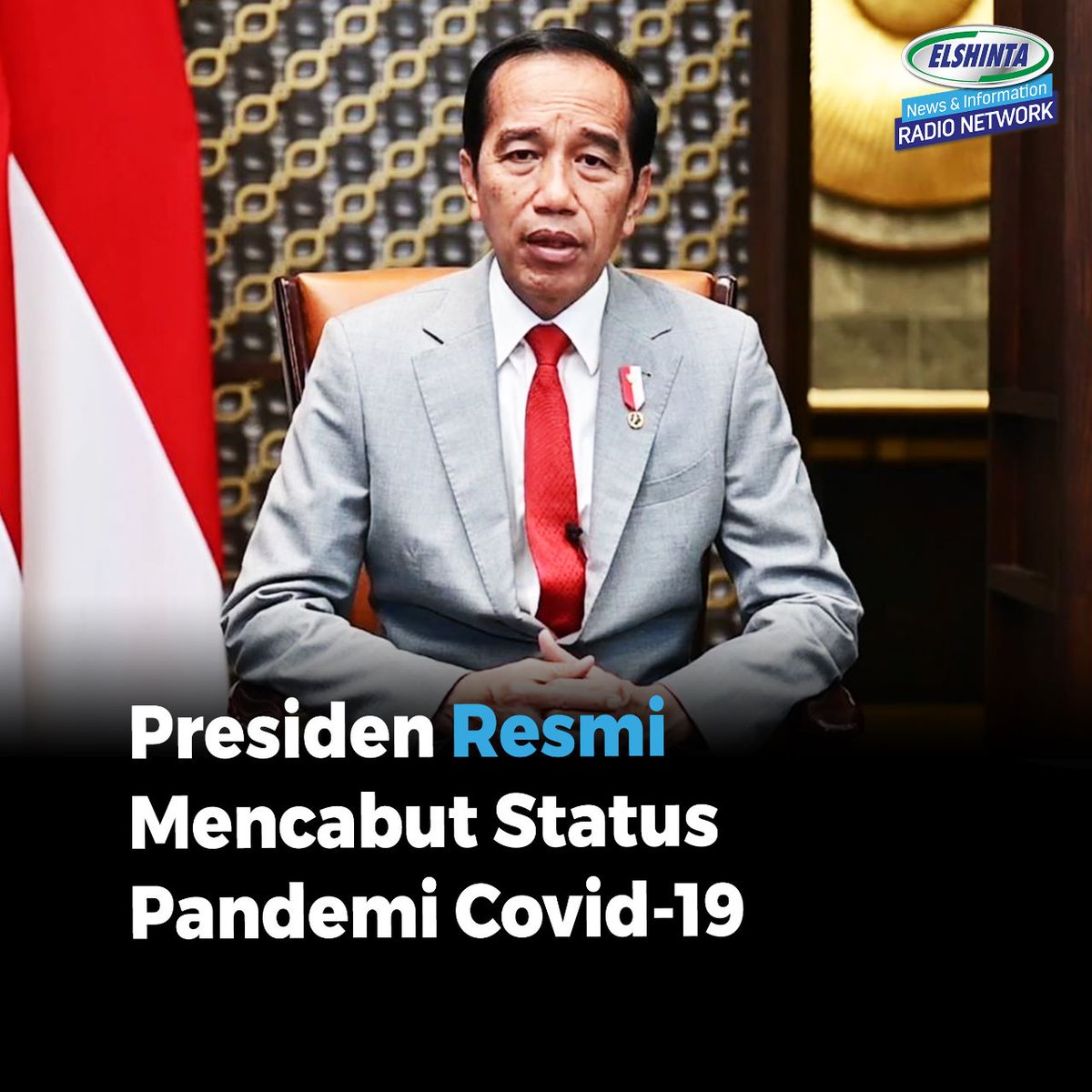 RadioElshinta's tweet photo. Breaking News

Pernyataan Presiden Jokowi Terkait Pencabutan Status Pandemi Covid-19.

#elshintanewsandtalk #elshintainfo #covid19 #endemi
https://t.co/t3XQlQnxbR