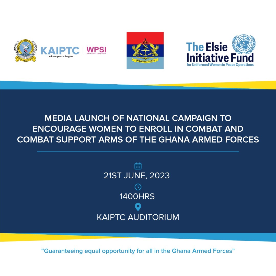 The KAIPTC (@kaiptcgh) on Twitter photo It’s today! We are counting down to the media launch of the national campaign to encourage women to enroll in Combat & Combat Support Arms of The Ghana Armed Forces. The national campaign is impl. by <a href="/wpsi_kaiptc/">Women, Youth, Peace & Security Institute (WYPSI)</a> of KAIPTC, in collab. with <a href="/GhArmedForces/">Ghana Armed Forces</a> & funded by <a href="/ElsieFund/">ElsieFund</a> It’s today! We are counting down to the media launch of the national campaign to encourage women to enroll in Combat & Combat Support Arms of The Ghana Armed Forces. The national campaign is impl. by <a href="/wpsi_kaiptc/">Women, Youth, Peace & Security Institute (WYPSI)</a> of KAIPTC, in collab. with <a href="/GhArmedForces/">Ghana Armed Forces</a> & funded by <a href="/ElsieFund/">ElsieFund</a>