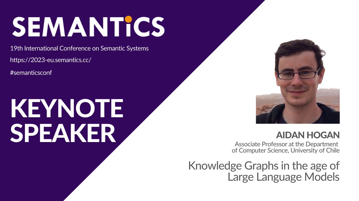 SemanticsConf's tweet photo. 📢📢 KEYNOTE SPEAKER at SEMANTiCS 2023

We are thrilled to announce @aidhog as keynote speaker, from the University of Chile.

His talk is about whether we still need Knowledge Graphs in the age of Large Language Model. 🔥👏🚀 #semanticsconf

More info 🌐https://t.co/AsYw6kRLqO https://t.co/MfdnRpHPQ0