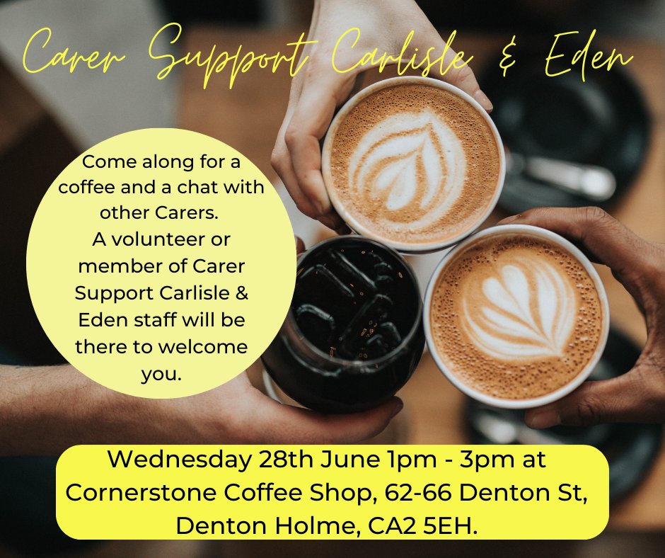 Come along to Cornerstone Coffee Shop in Denton Holme next Wednesday from 1.00pm to 3.00pm and chat with other carers and volunteers/members of Carer Support Carlisle and Eden.
#carersupport #unpaidcarers #caringincumbria #carersevent #coffeeandchat