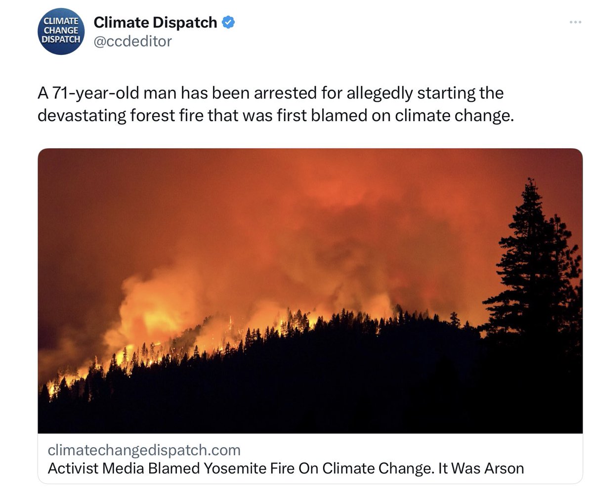 🔥NOT Climate Change - ARSON.  

⬇️

‘The suspect is facing charges of suspicion of aggravated arson, arson that causes great bodily injury, and arson causing damage or destruction of inhabited structures, the California Department of Forestry said.’

climatechangedispatch.com/activist-media…