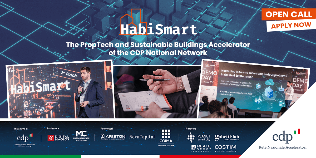 Digital_Magics's tweet photo. Iscrivi la tua startup ad #HabiSmart! Partecipa al programma di accelerazione per il settore #Proptech e per l’#ediliziasostenibile del @GruppoCDP.
Candidati entro il 15 luglio: https://t.co/5DYE7DO5Xx
#COIMA #ARISTON #NOVACAPITAL
@PlanetSmartCity
#GabettiLab #COSTIM
@RealeGroup https://t.co/QEJkiLVuaQ