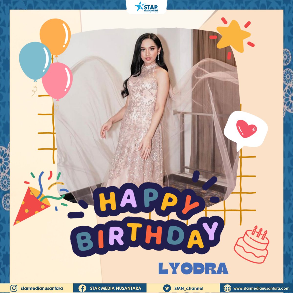 SMN_Channel's tweet photo. Happy Birthday @imlyodra 🎉🎂 Semoga sehat selalu, sukses dan terus memberikan semangat positif ya dalam berkarya di Industri Musik Indonesia 🤗
Wish You All The Best Lyly ✨❤
#Lyodra
#SMNTALENT
#SMNChannel
#ManagementArtist
#TalengManagement https://t.co/0YAhp31BnA
