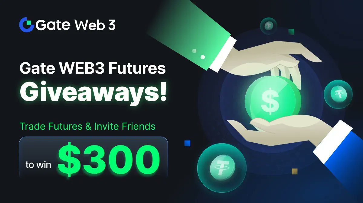 💝Gate Web3 Futures Giveaways
🎉$300 Prize Pool for you to Grab!

To-do list:
1️⃣Follow us + Quote
2️⃣Trade Futures of more than $100
3️⃣Invite friends

⏰Event Time: June 21-27th
➡️Join Now: buff.ly/449ixyf
