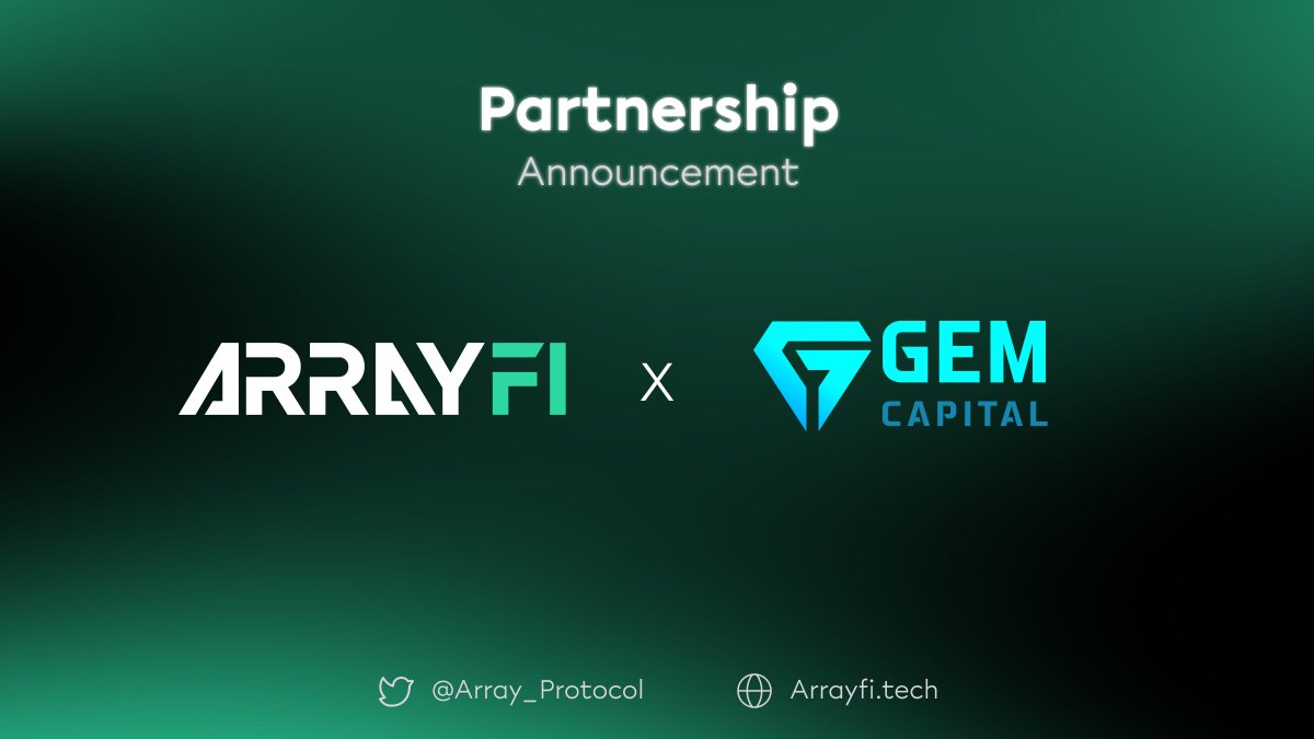 📢 Partnership Announcement 

🥳It's #ArrayFi pleasure to announce #partnership with @gemcapital999

💎GEM CAPITAL : Trading, Crypto Investor.
🌐gemcapital.io

Let's keep building together! 🌈#web3 #Arrayfi #Lizashopping #gemcapital