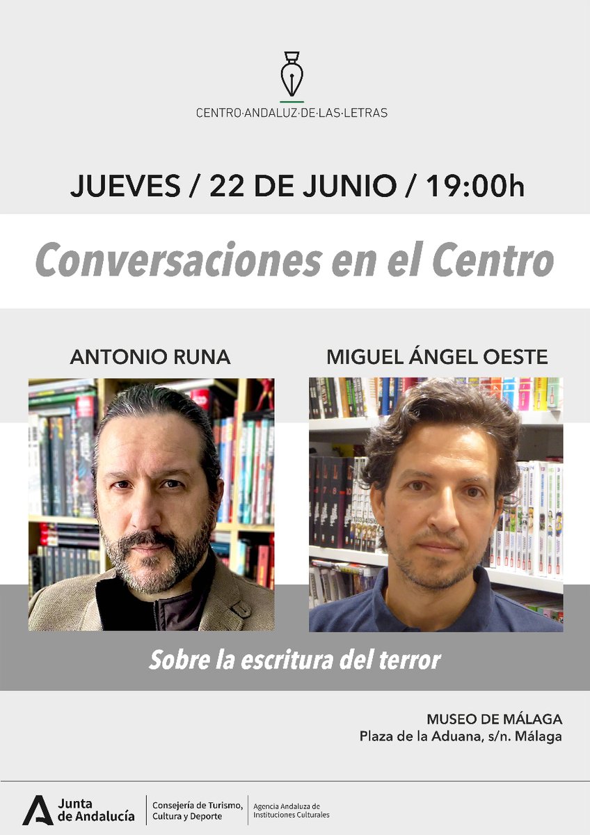 Diálogo sobre la escritura de terror con los escritores Miguel Ángel Oeste y Antonio Runa.
Lugar: Auditorio del Museo de Málaga , Plaza de la Aduana, s/n
Fecha: 22/06/22
Hora: 19:00 horas
Precio: Gratuito. Entrada libre hasta completar el aforo
Enlace: acortar.link/JQoWhs
