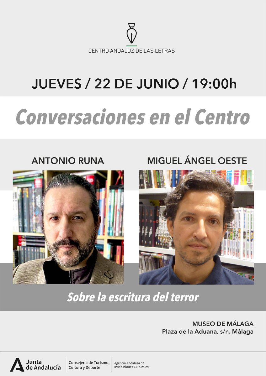 Diálogo sobre la escritura de terror con los escritores Miguel Ángel Oeste y Antonio Runa. Lugar: Auditorio del Museo de Málaga , Plaza de la Aduana, s/n Fecha: 22/06/22 Hora: 19:00 horas Precio: Gratuito. Entrada libre hasta completar el aforo Enlace: acortar.link/JQoWhs