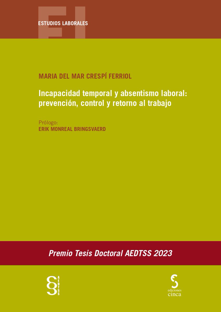 ✨Ya está disponible mi libro "Incapacidad temporal y absentismo laboral: prevención, control y retorno al trabajo", publicado por <a href="/edicionescinca1/">Edicionescinca</a> gracias a la generosidad de la <a href="/AEDTSS/">AEDTSS</a>, que me concedió el premio a la mejor tesis doctoral de 2022.
edicionescinca.com/producto/incap…