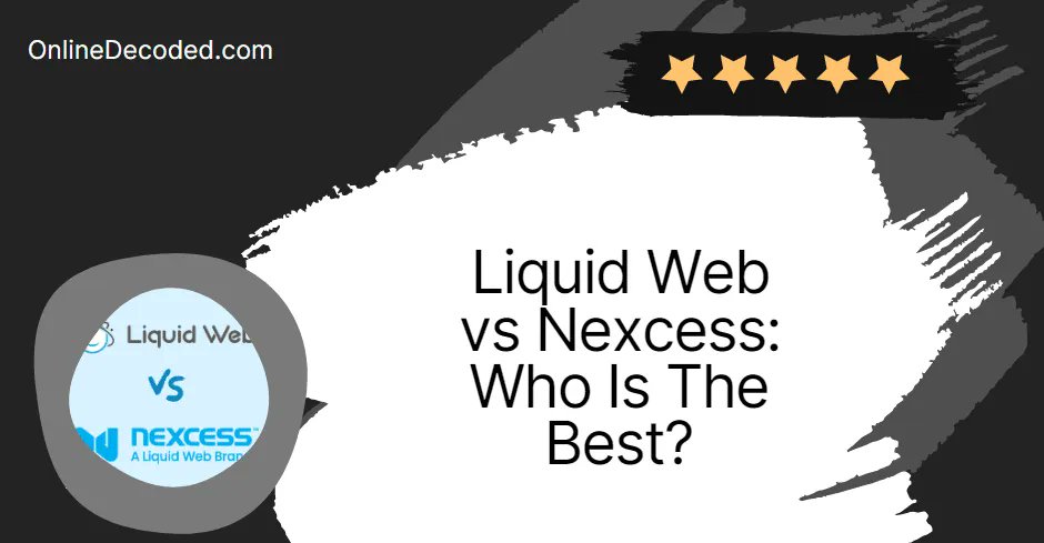 onlinedecoded's tweet image. Liquid Web Vs Nexcess: Which Is Best For You in 2023? buff.ly/3CAyNLK #nexcess #Liquidweb #webhosting