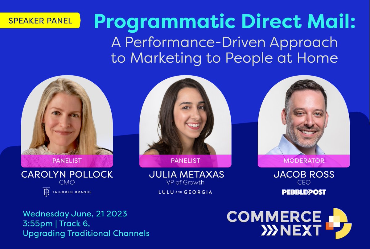 PebblePostPDM's tweet photo. How can online intent to power performance in the real world? #ProgrammaticDirectMail. Save your seat for this panel at @CommerceNext, moderated by @jacobaross, to learn how innovators like Tailored Brands and Lulu and Georgia are driving full-funnel performance with #PDM. https://t.co/OXJqemDPha