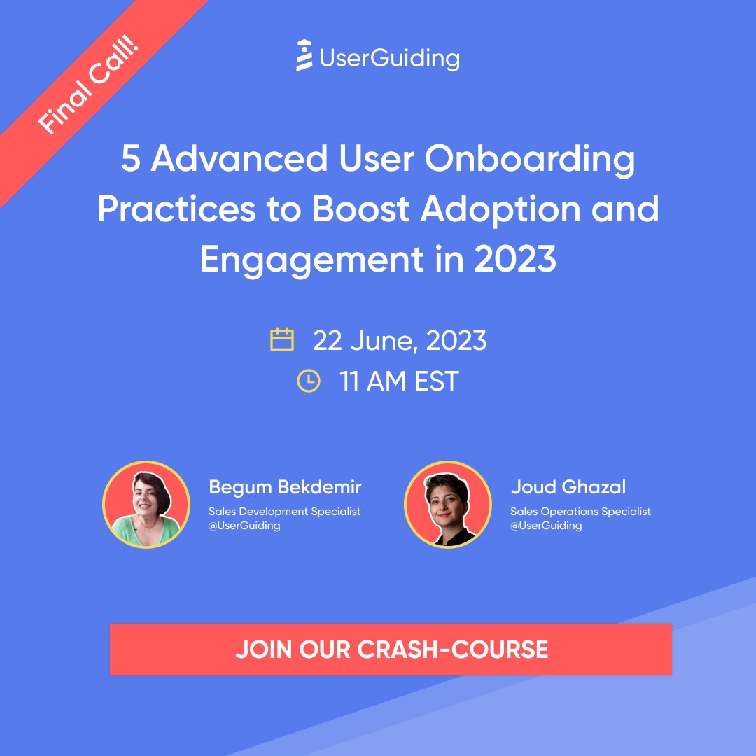 ⏰ Final Call: Just 1 Day To Go! ⏰

Are you ready to ACTUALLY revamp your user onboarding journey?

Our "5 Advanced User Onboarding Practices to Boost Adoption and Engagement in 2023" webinar, hosted by market experts Joud Ghazal &amp; Begum Bekdemir, is happening TOMORROW!

Expect