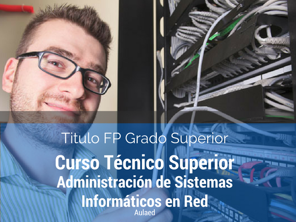 Curso de Técnico Superior en Administración de Sistemas Informáticos en Red.

Solicita información sobre en nuestra web y consigue una beca de descuento de hasta el 70%:
aulaed.com/cursos/tecnico…

#cursos #fp #becas #aulaed