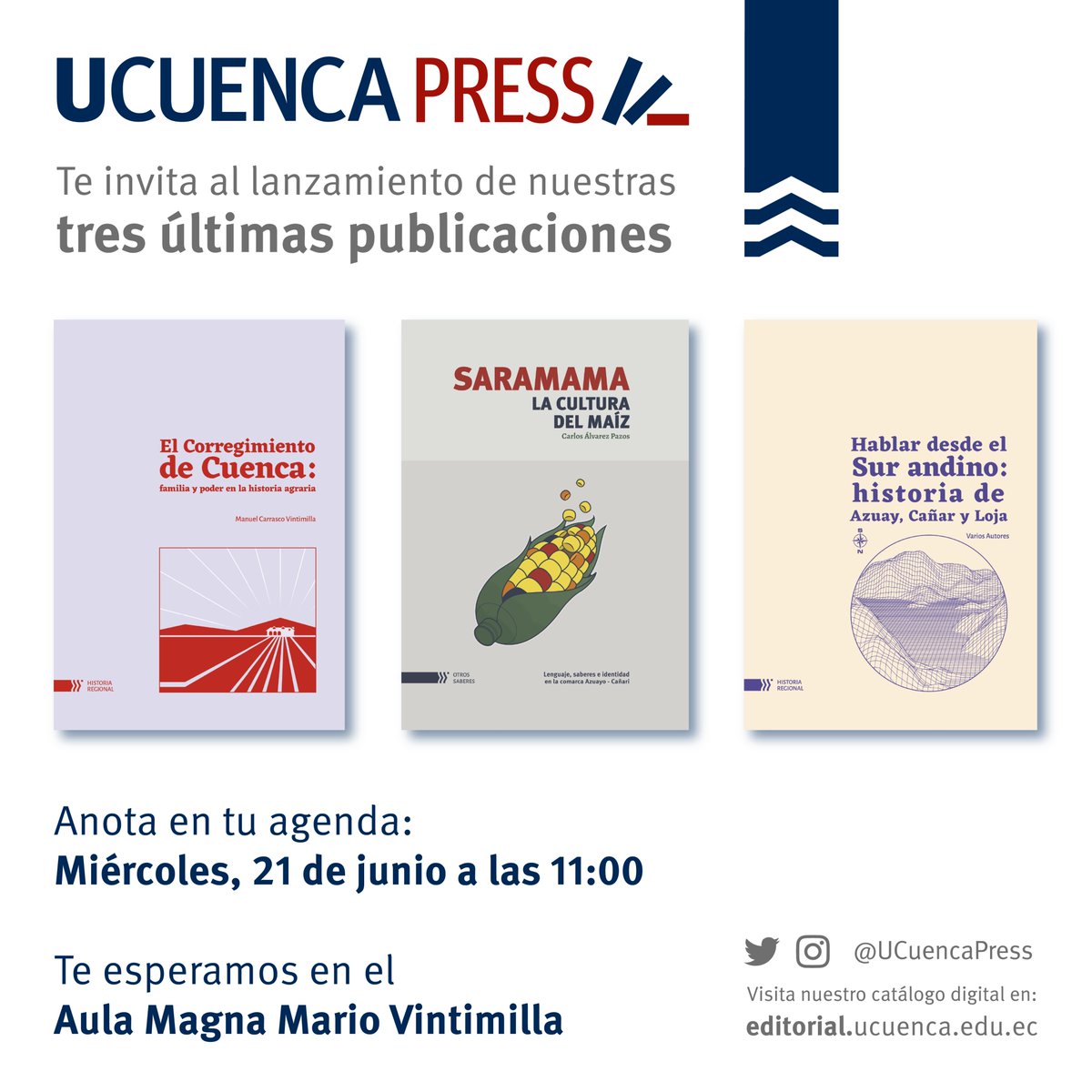 Te invitamos a compartir con nosotros el lanzamiento de nuestras tres últimas publicaciones. Éste miércoles, 21 de junio, a las 11 de la mañana en el Aula Magna Mario Vintimilla.
<a href="/udecuenca/">UCuenca</a>