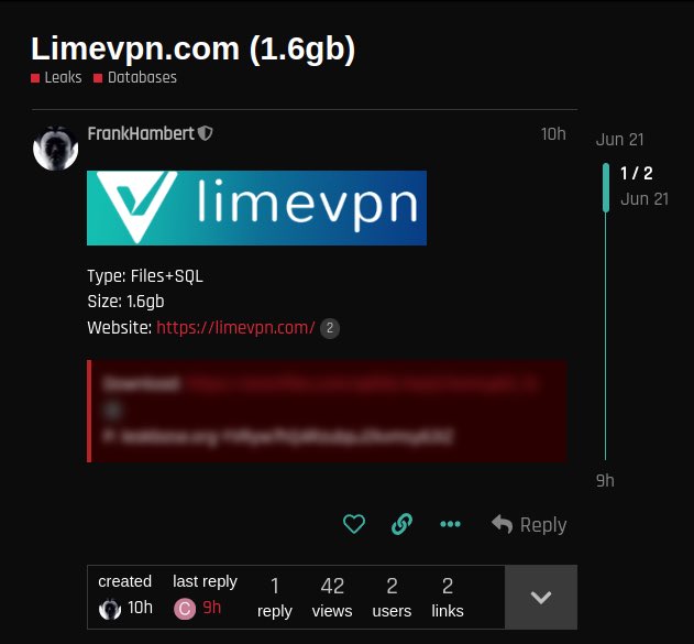 A member of an underground forum claims to be selling a database belonging to LimeVPN (livevpn.com)

Size: 1.6 GB

#databreach #dataleak #infosec #hackmanac #limevpn