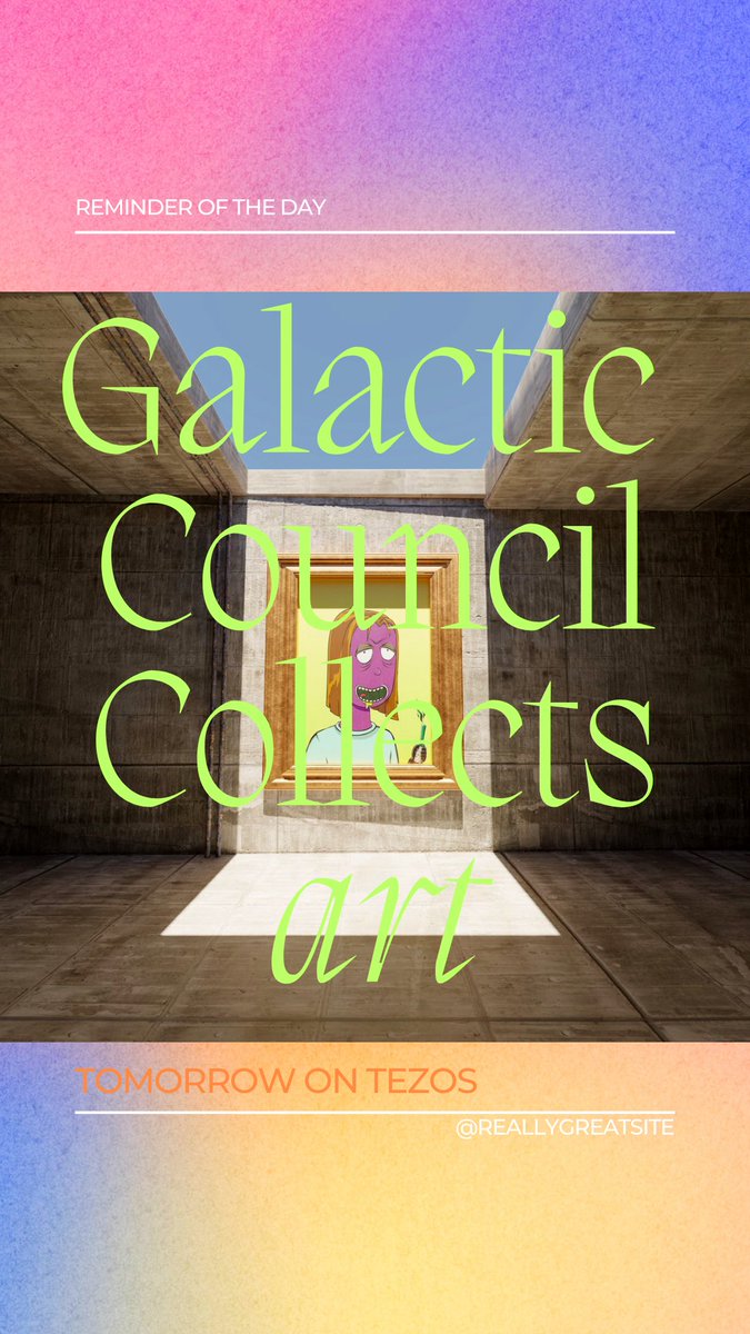 📢 Get READY to show your ART tomorrow!

@Galacticouncil COLLECTS artworks for the city galleries 🏛️ 

I curate weekly threads of acquired pieces on #tezos 🦜 Stay Tuned🎧

#Metaverse #WEB3 #Multiverse