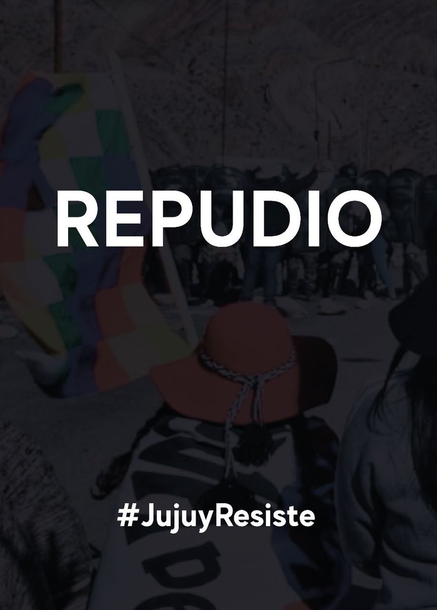 PRubattino's tweet photo. Quiero repudiar enérgicamente la brutal represión llevada a cabo por órdenes del Gobernador de Jujuy, Gerardo Morales, contra el pueblo jujeño y sus comunidades originarias, y que también fuera duramente repudiada incluso por la CIDH. El pueblo jujeño no hace más que defender sus https://t.co/1Hjw5fGLKa