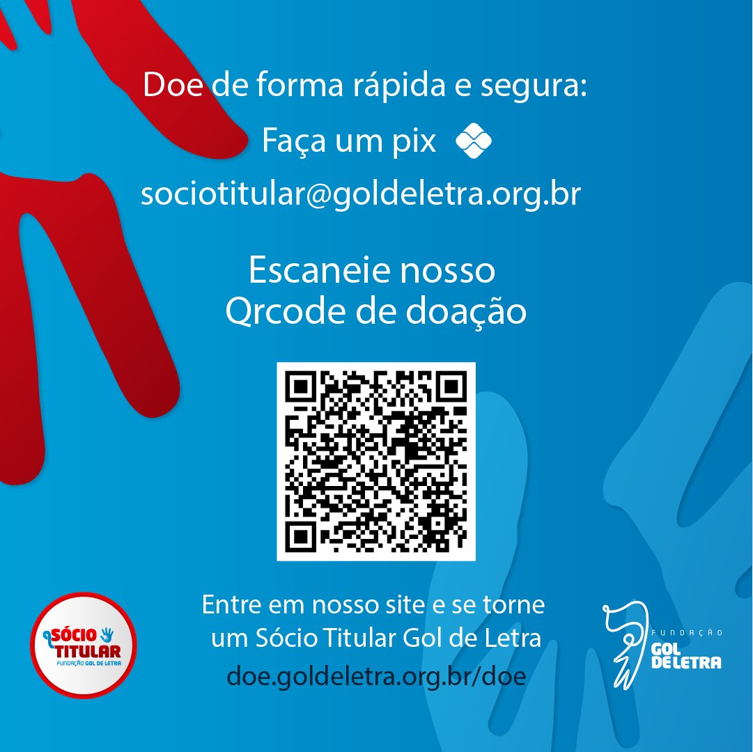Vista esta camisa e seja Sócio Titular Gol de Letra!

Precisamos do seu incentivo, vamos mudar esse jogo e melhorar o futuro. Entre nesse time de campeões e faça sua doação!
  
doe.goldeletra.org.br/doe/ 

Ou se preferir, faça um pix: sociotitular@goldeletra.org.br