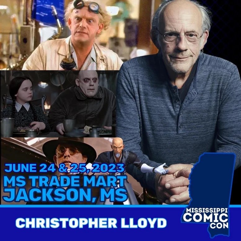 Meet Christopher Lloyd at Mississippi Comic Con June 24-25, 2023 — Jackson, Mississippi BacktotheFuture.events