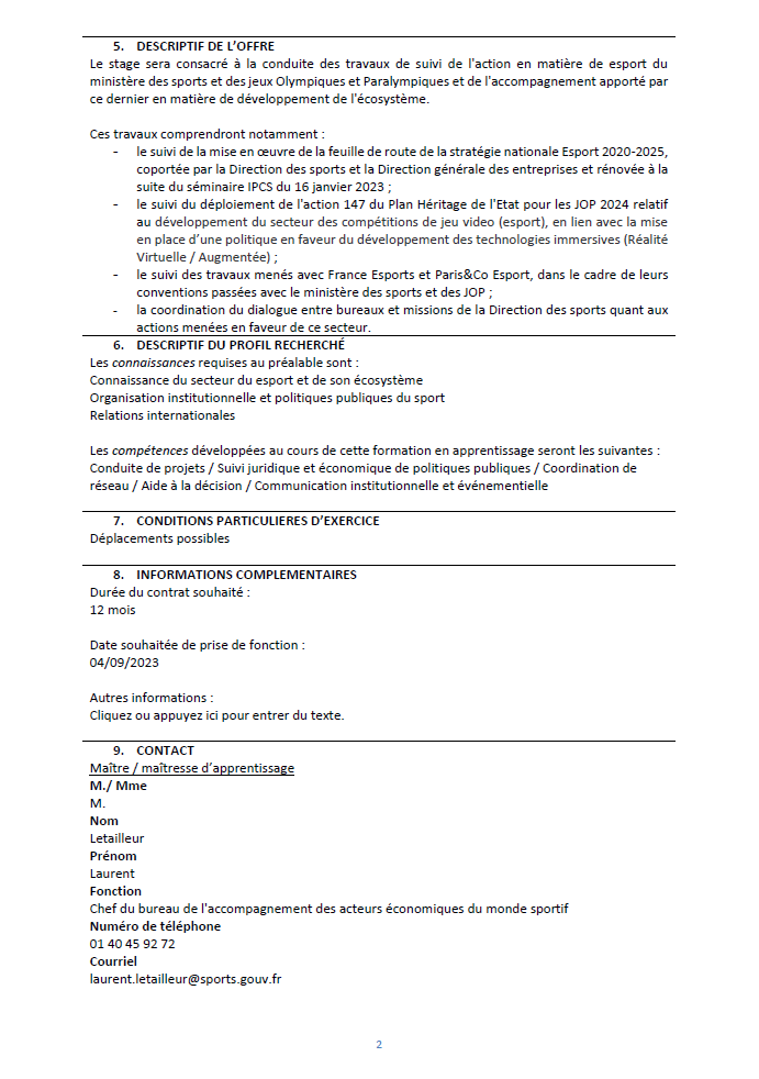 [Offre Alternance Esport]
Superbe offre d'alternance d'un an niveau Master 1 ou 2 pour accompagner Laurent Letailleur de la Direction des Sports (Ministère des Sports) sur le développement de l'esport en France.
Début en sept 2024 !
